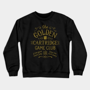 Golden Cartridge Game Club Crewneck Sweatshirt